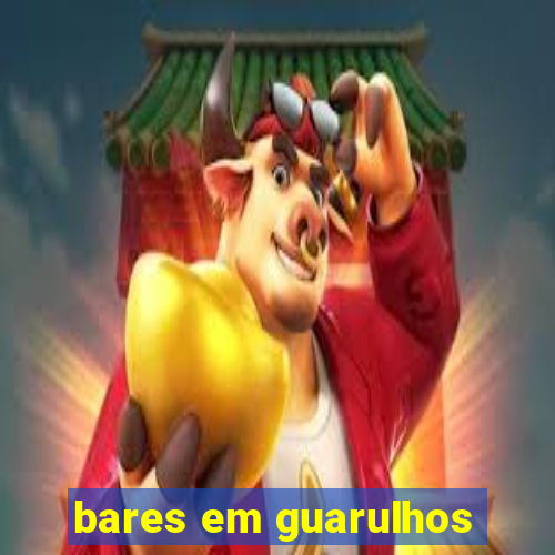 bares em guarulhos